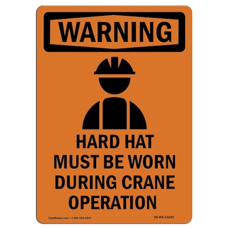 Signmission OSHA WARNING Sign, Hard Hat Must Be Worn W/ Symbol, 7in X 5in Decal, 5" W, 7" H, Portrait OS-WS-D-57-V-13220